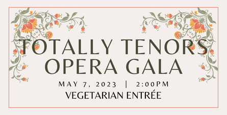 Product Image for May 7th Totally Tenors Opera Gala - Vegetarian Entrée
